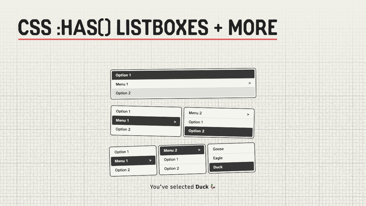 CSS :has() Select Listboxes + More